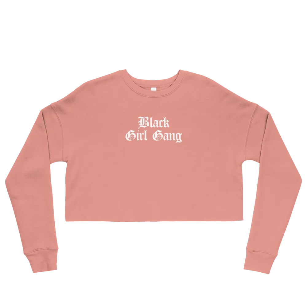 Black Girl Gang Cropped Sweatshirt