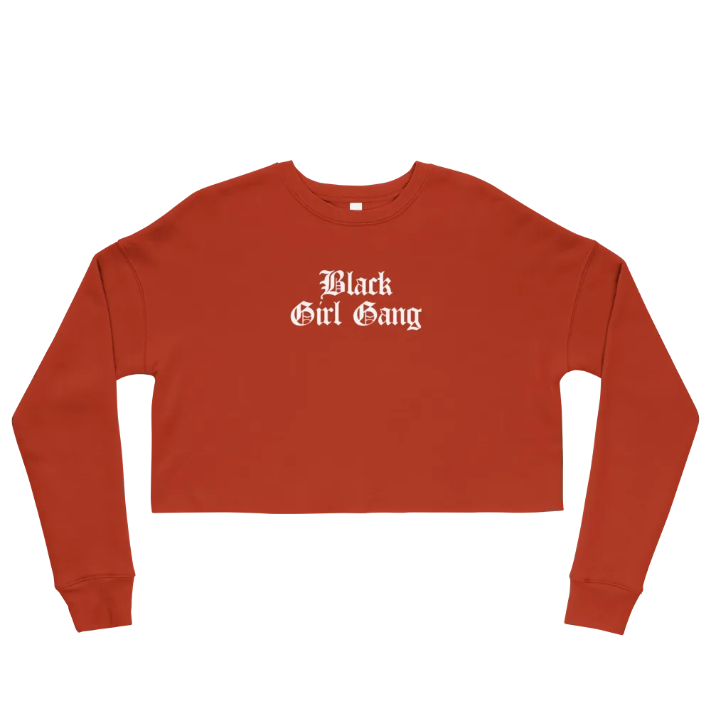 Black Girl Gang Cropped Sweatshirt