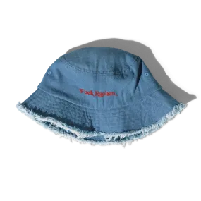 Fuck Racism Distressed Denim Bucket Hat